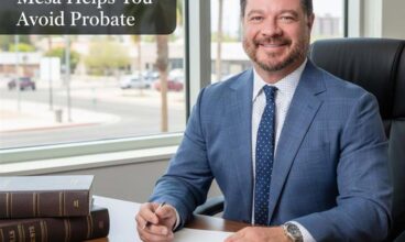 How an Estate Planning Attorney Mesa Helps You Avoid Probate