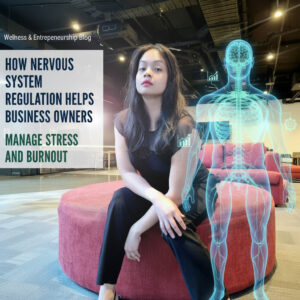 nervous system regulation for business owners